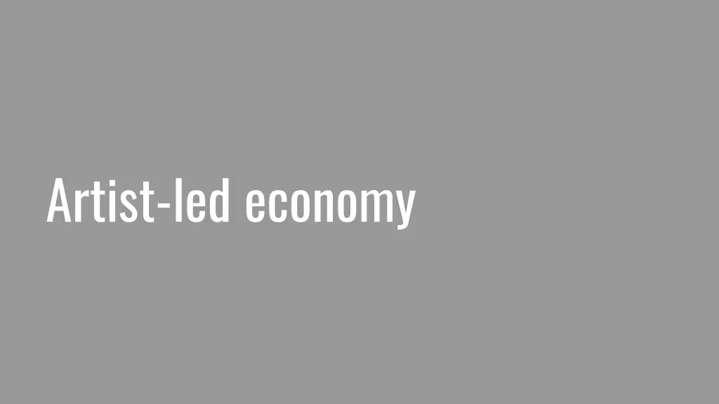 artist led economy