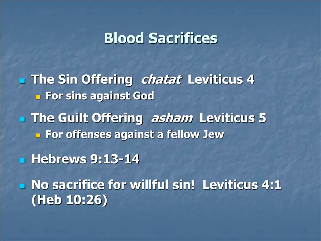 blood sacrifices