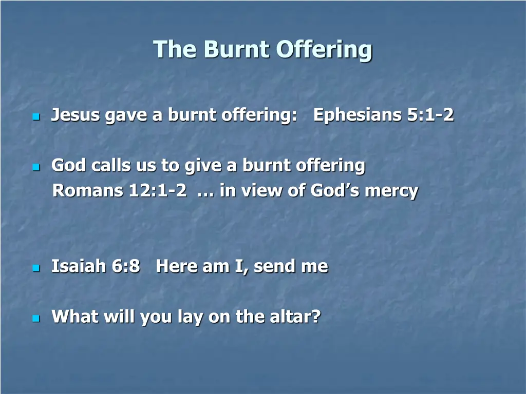 the burnt offering