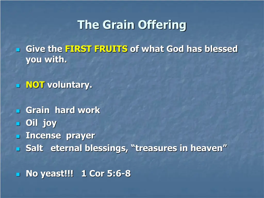 the grain offering