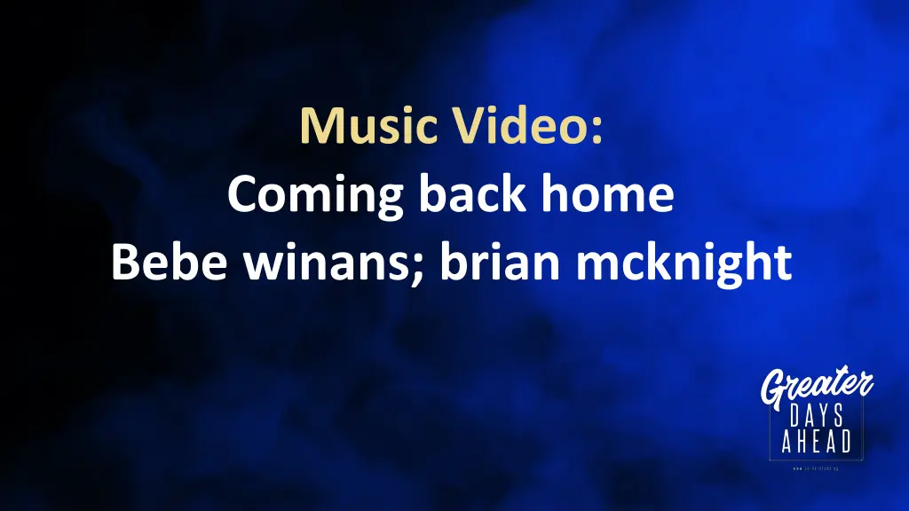 music video coming back home bebe winans brian