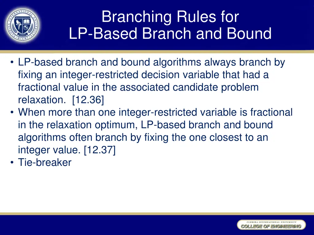 branching rules for lp based branch and bound