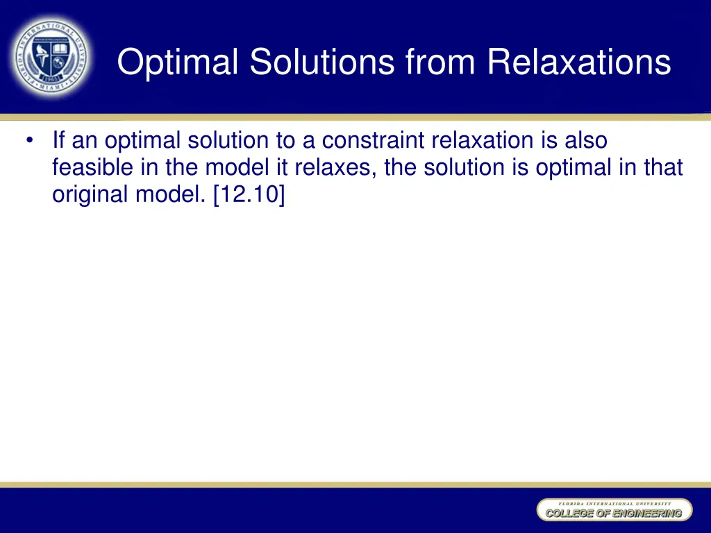 optimal solutions from relaxations