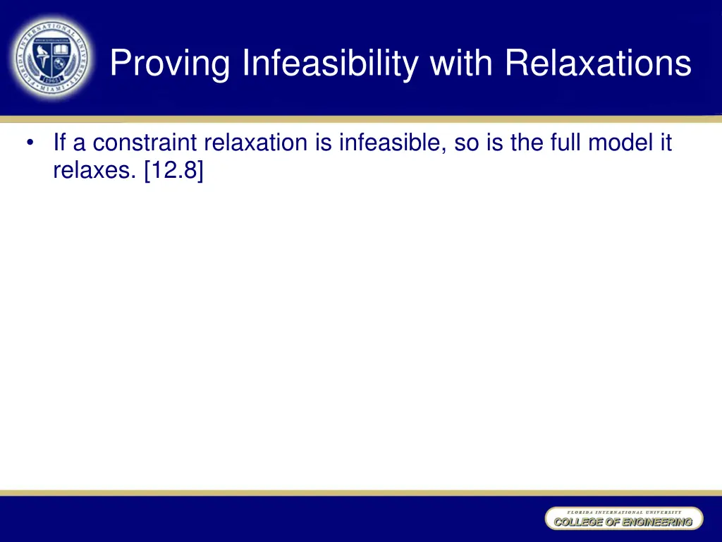 proving infeasibility with relaxations