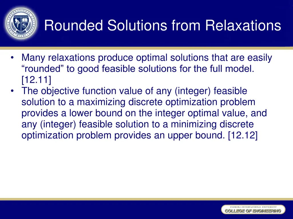 rounded solutions from relaxations