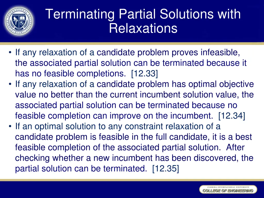 terminating partial solutions with relaxations