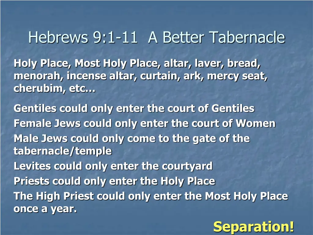 hebrews 9 1 11 a better tabernacle