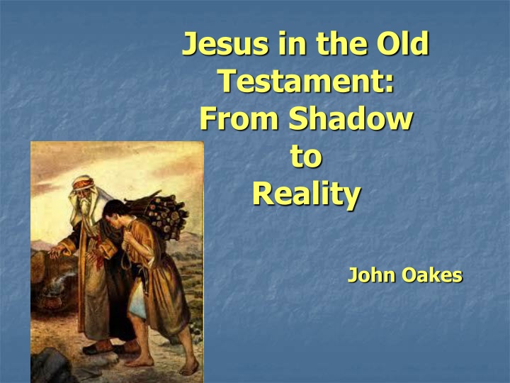 jesus in the old testament from shadow to reality