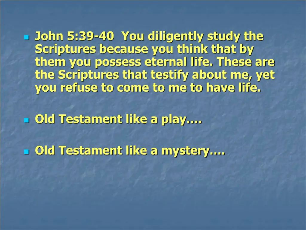 john 5 39 40 you diligently study the scriptures