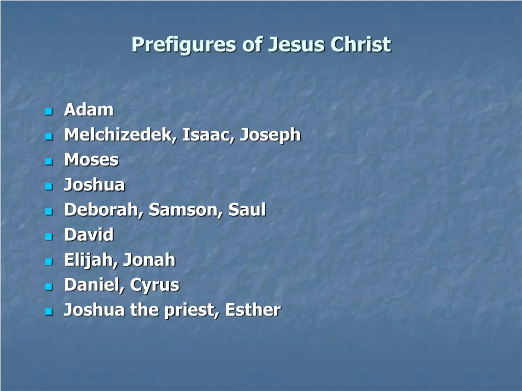 prefigures of jesus christ