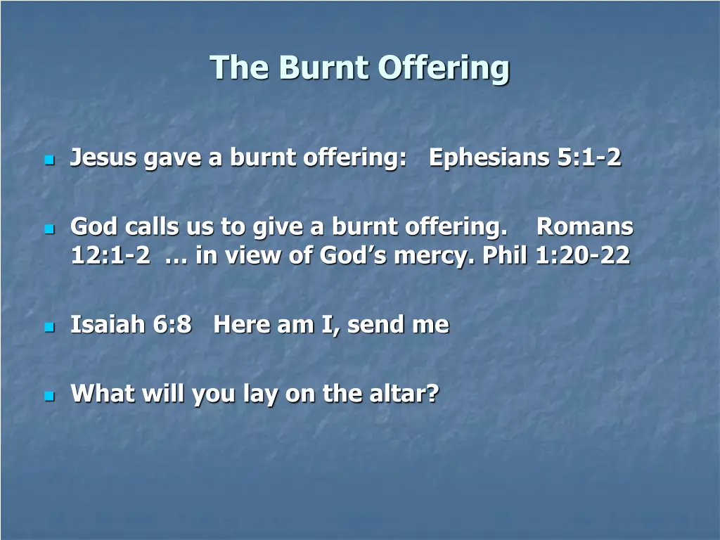 the burnt offering