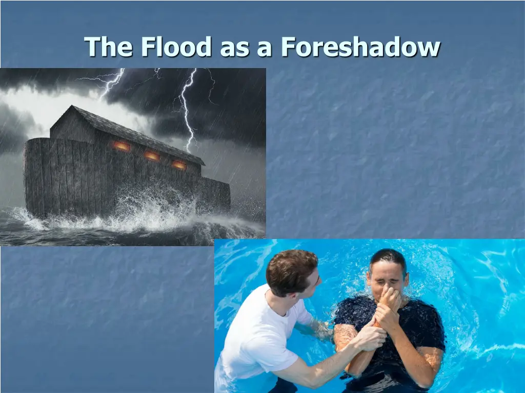 the flood as a foreshadow