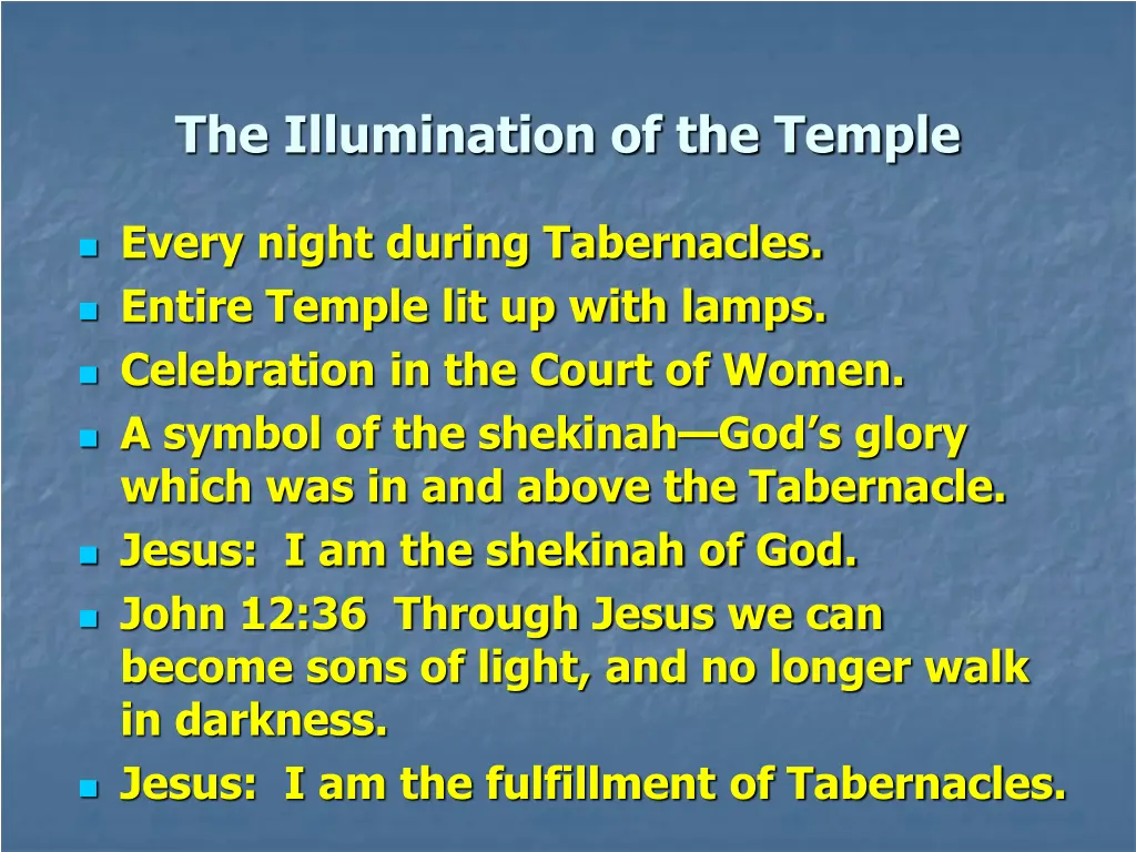 the illumination of the temple