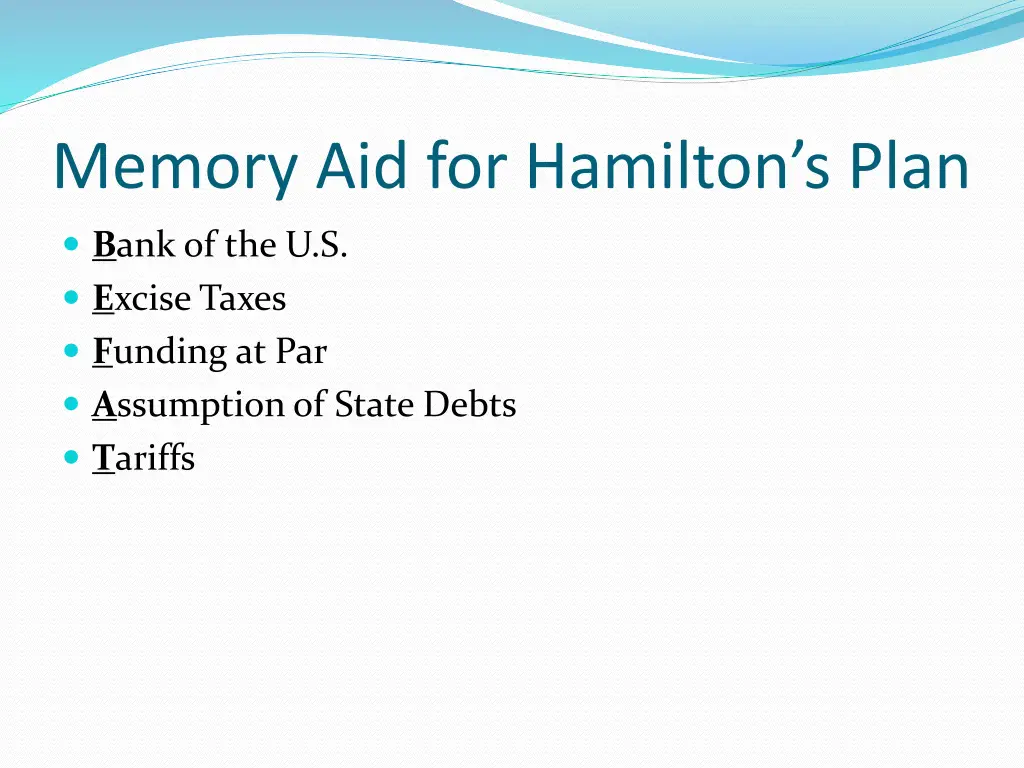 memory aid for hamilton s plan