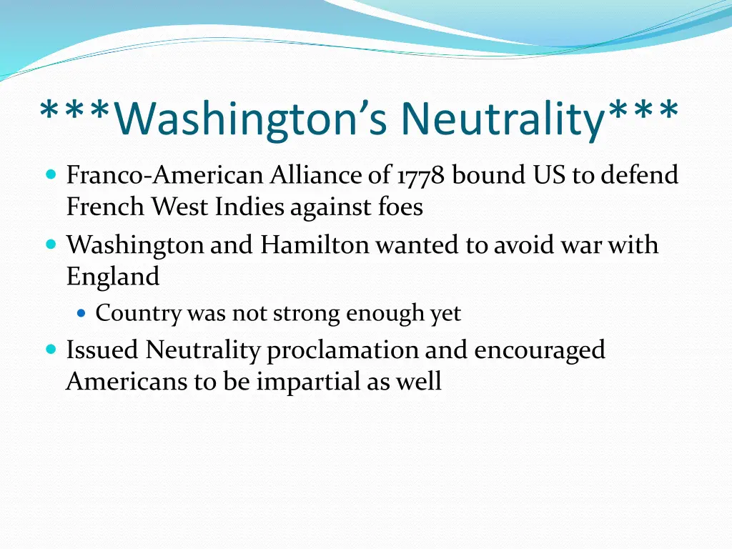 washington s neutrality