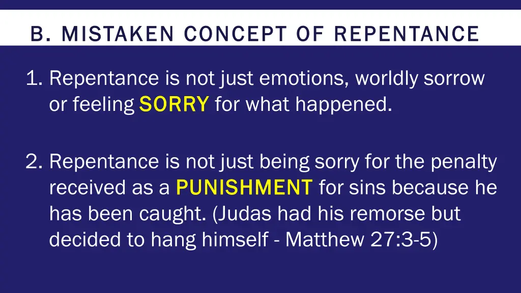 b mistaken concept of repentance b mistaken