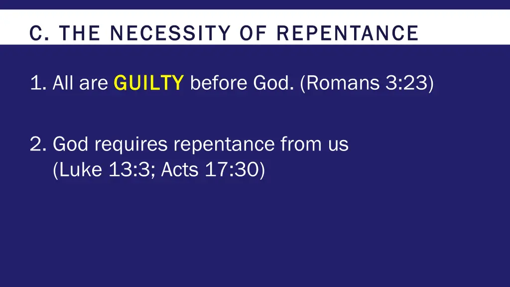 c the necessity of repentance c the necessity