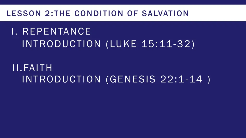 lesson 2 the condition of salvation lesson 1