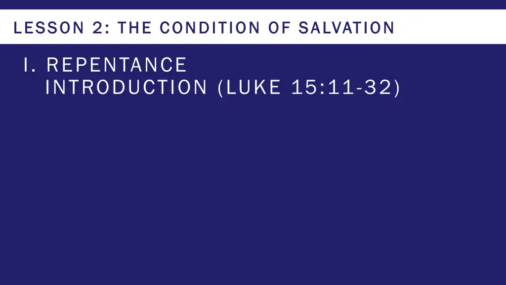 lesson 2 the condition of salvation lesson