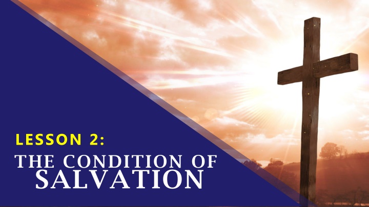 lesson 2 the condition of salvation