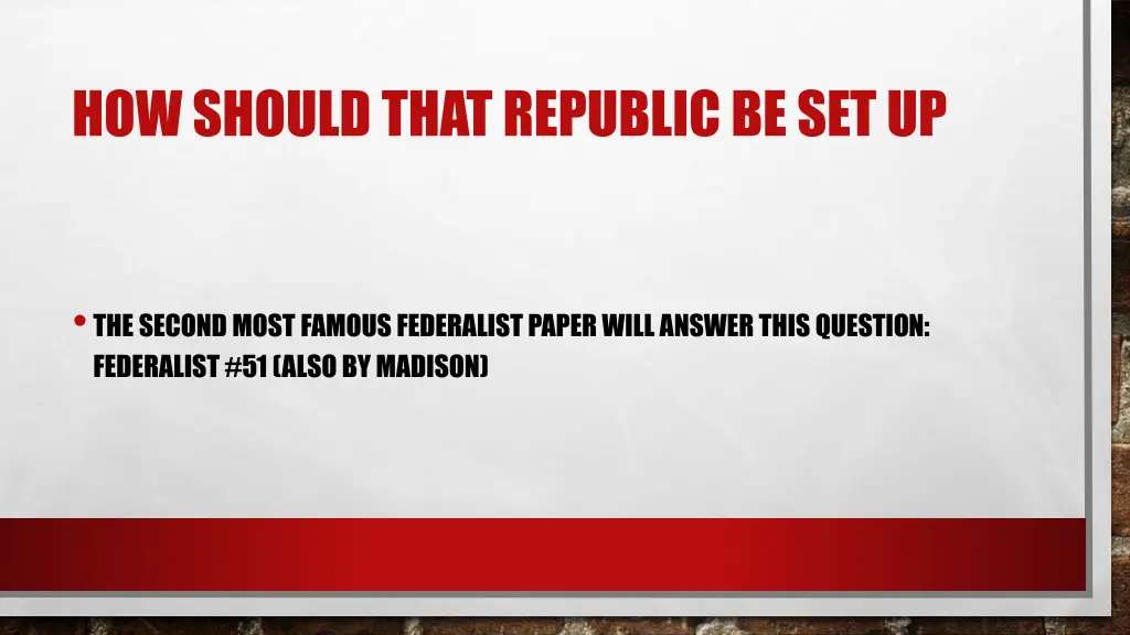 how should that republic be set up