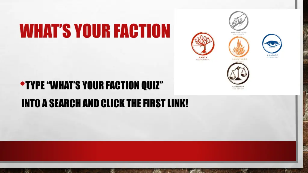 what s your faction