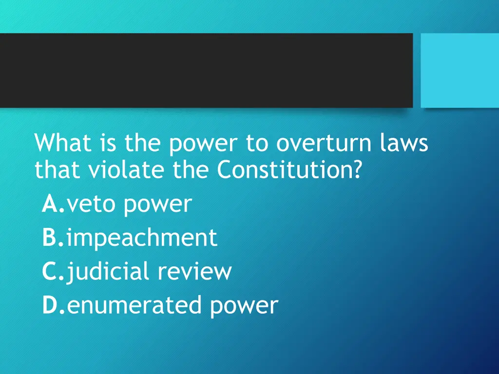 what is the power to overturn laws that violate