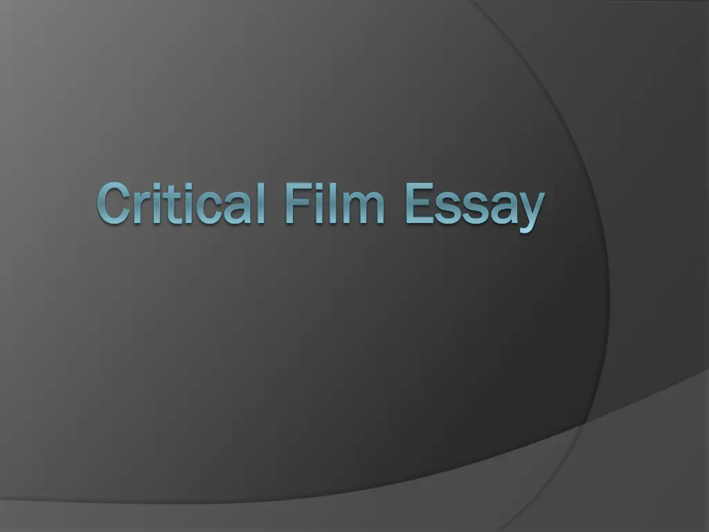 critical film essay critical film essay