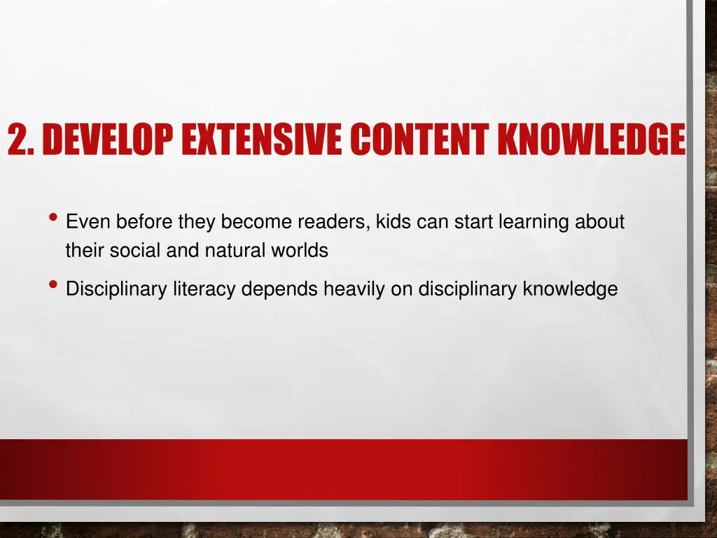 2 develop extensive content knowledge