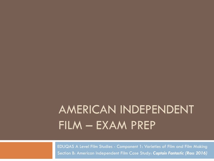 american independent film exam prep