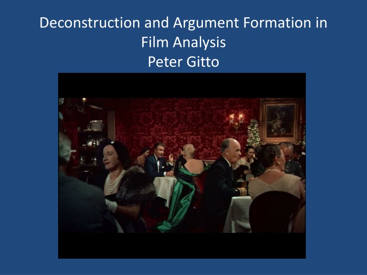 deconstruction and argument formation in film