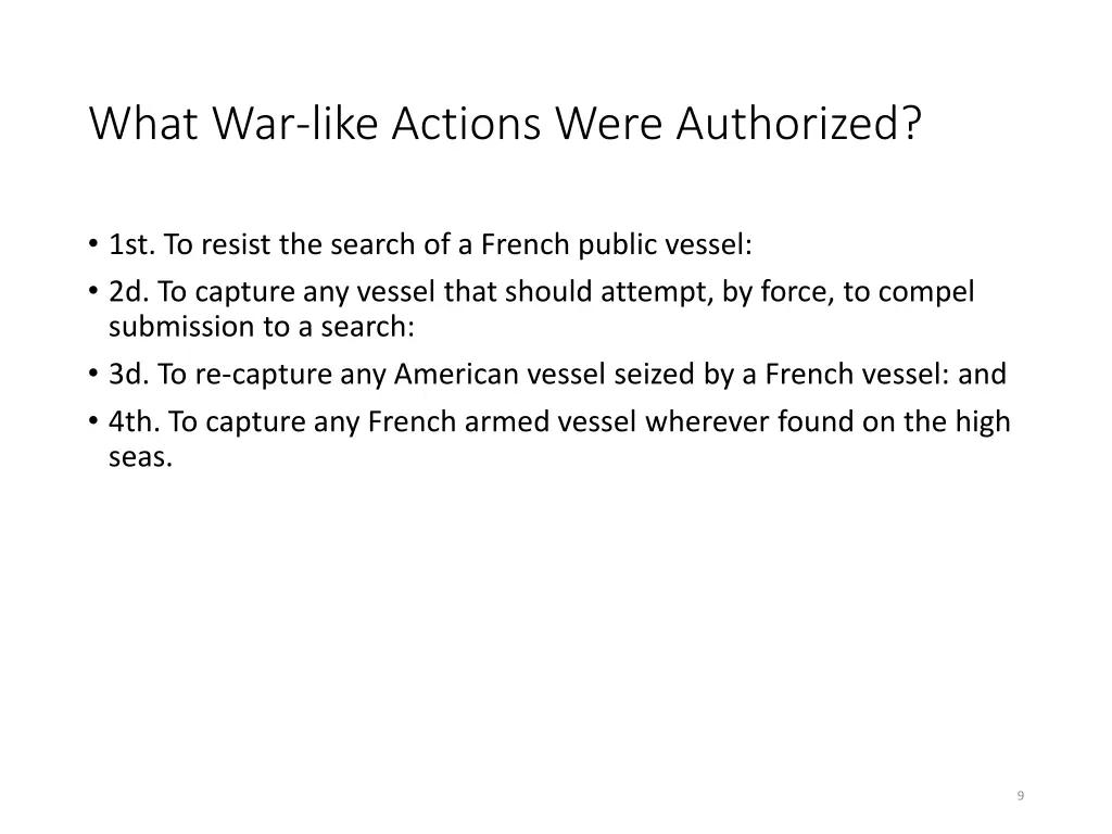 what war like actions were authorized