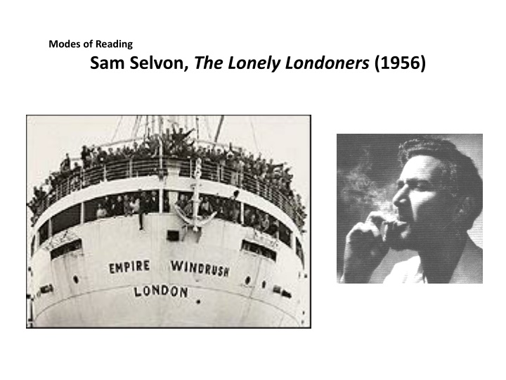 modes of reading sam selvon the lonely londoners