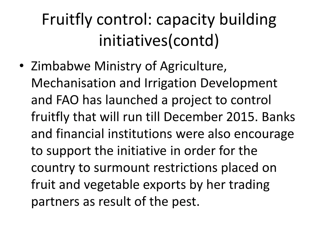 fruitfly control capacity building initiatives 1