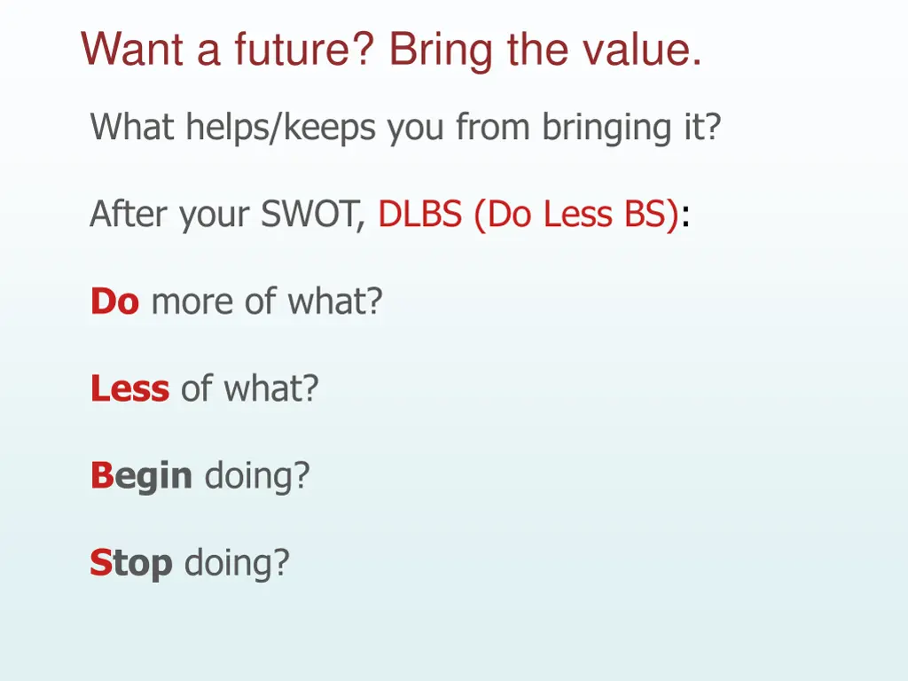 want a future bring the value