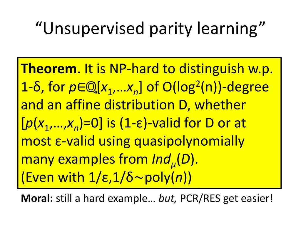 unsupervised parity learning