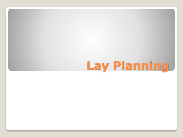 lay planning