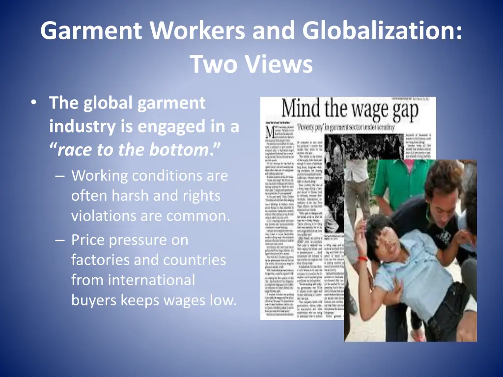 garment workers and globalization two views