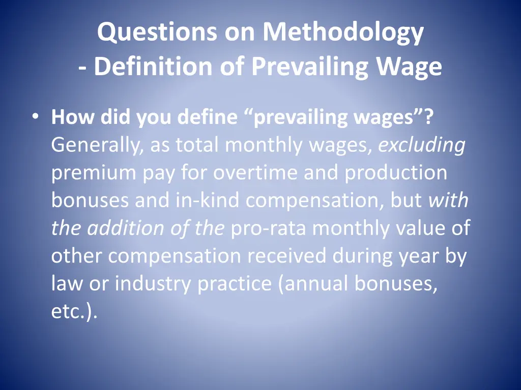 questions on methodology definition of prevailing