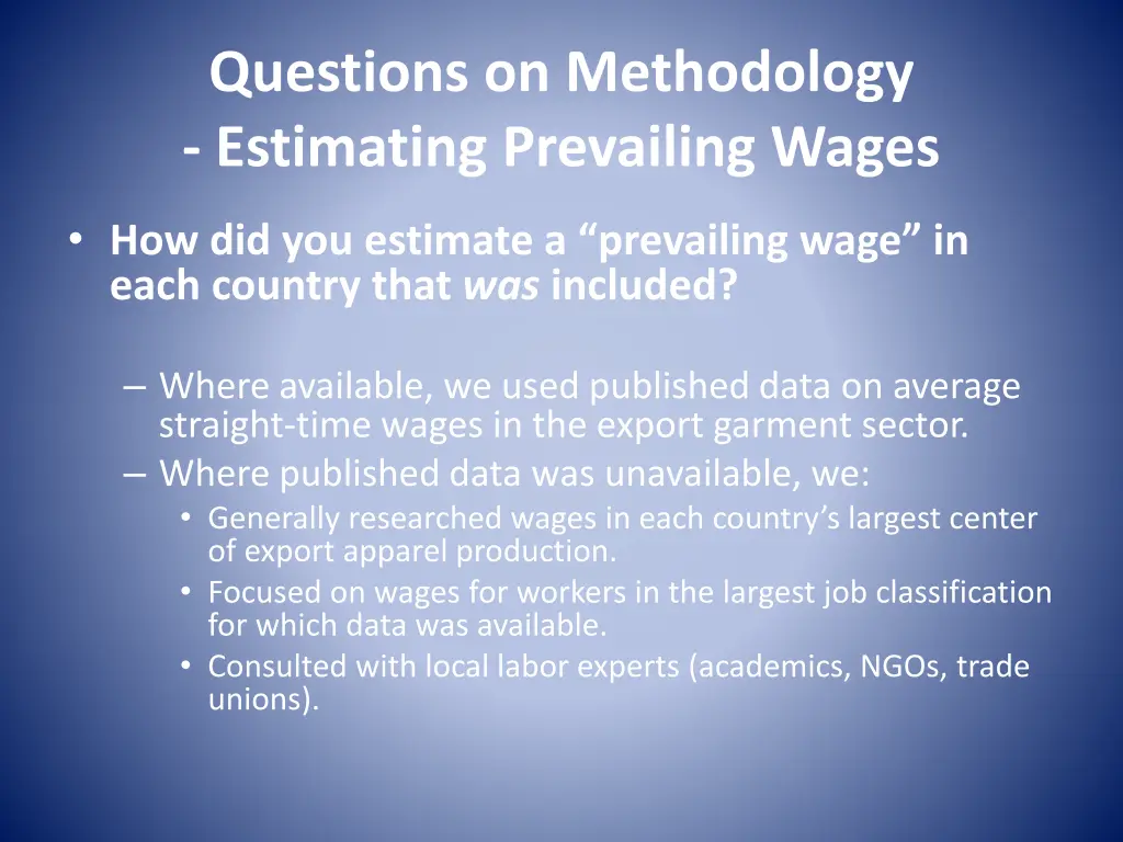 questions on methodology estimating prevailing