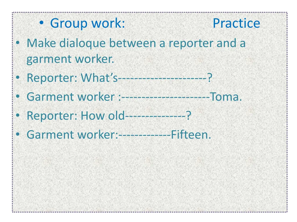 group work practice make dialoque between