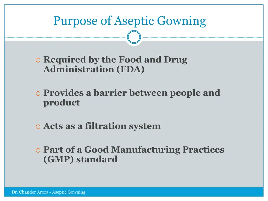 purpose of aseptic gowning