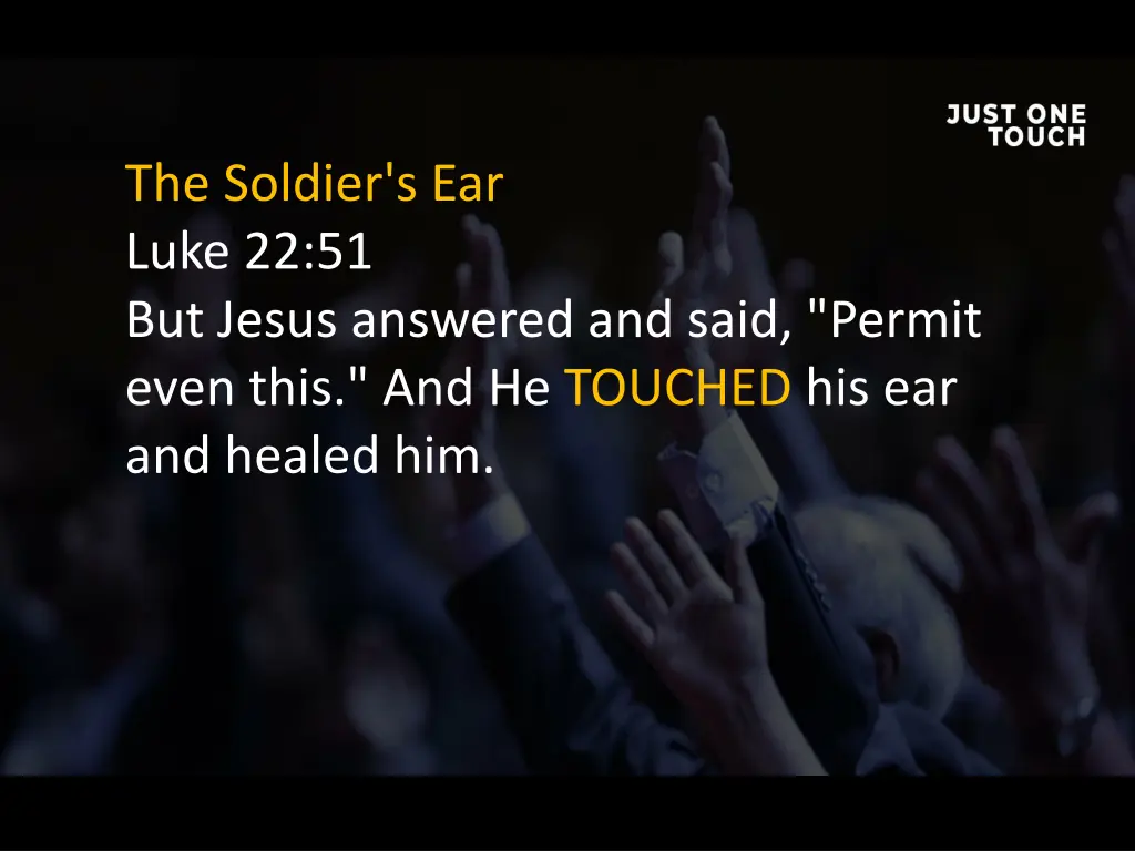 the soldier s ear luke 22 51 but jesus answered