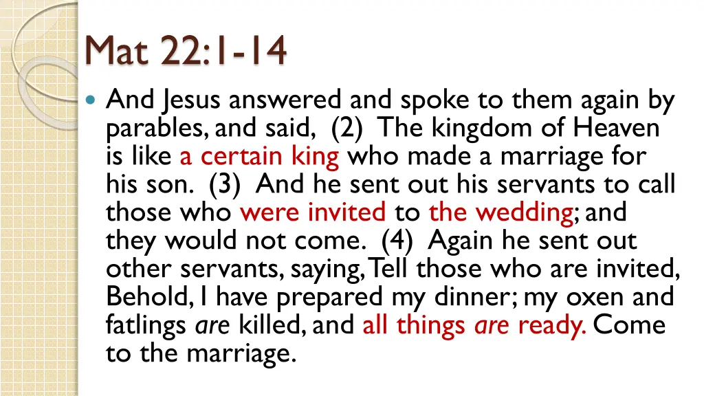 mat 22 1 14 and jesus answered and spoke to them