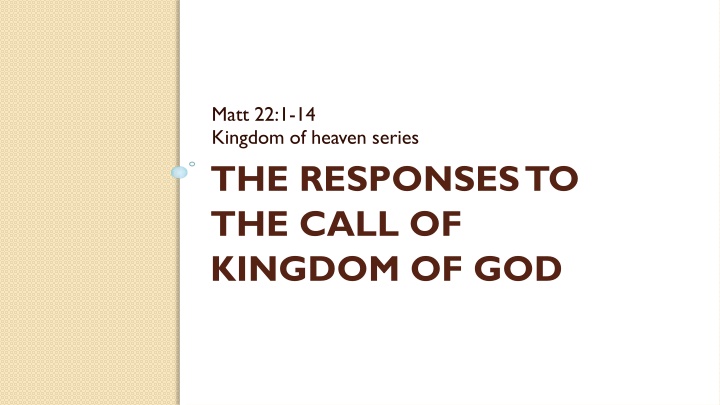 matt 22 1 14 kingdom of heaven series