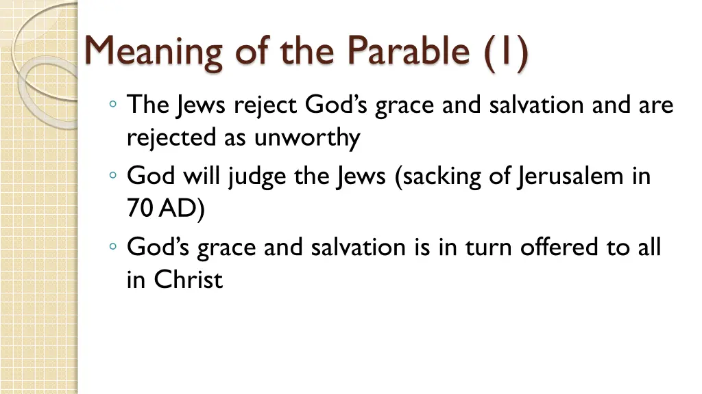 meaning of the parable 1 the jews reject