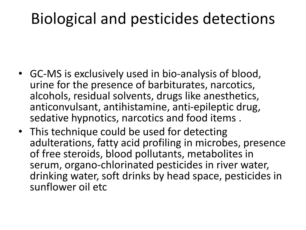 biological and pesticides detections