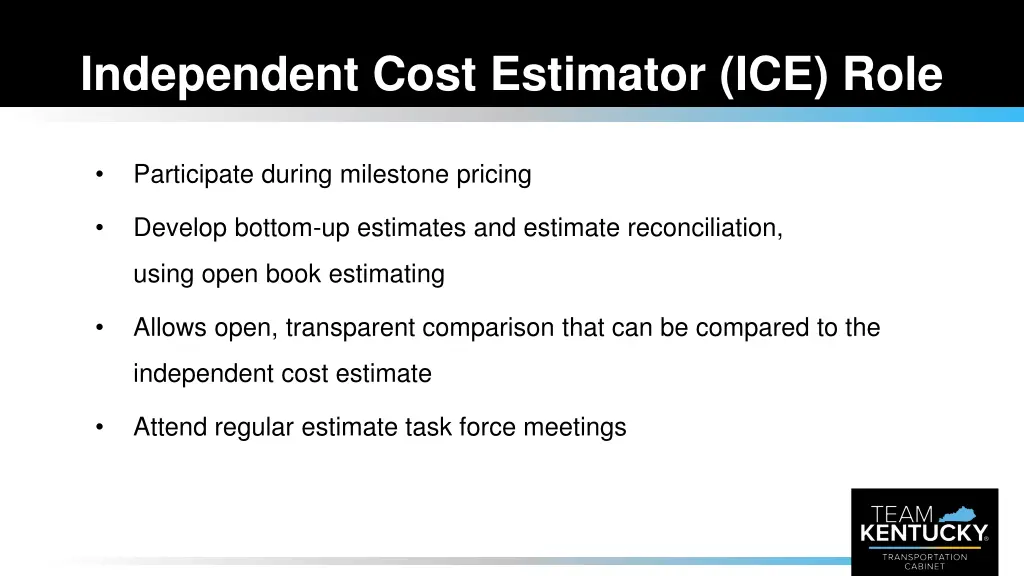 independent cost estimator ice role