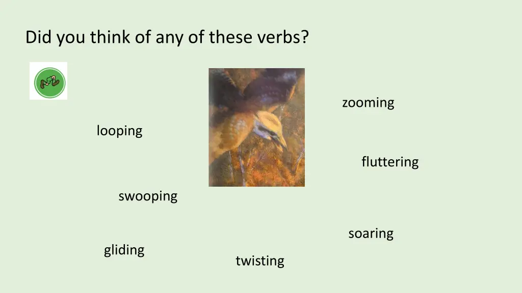 did you think of any of these verbs