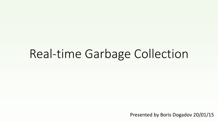 real time garbage collection